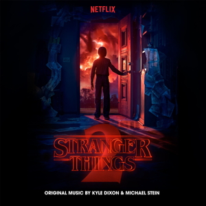 Kyle Dixon & Michael Stein Stranger Things 2 original television TV series soundtrack front cover image picture
