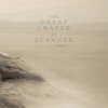 Scanner The Great Crater Album primary image cover photo